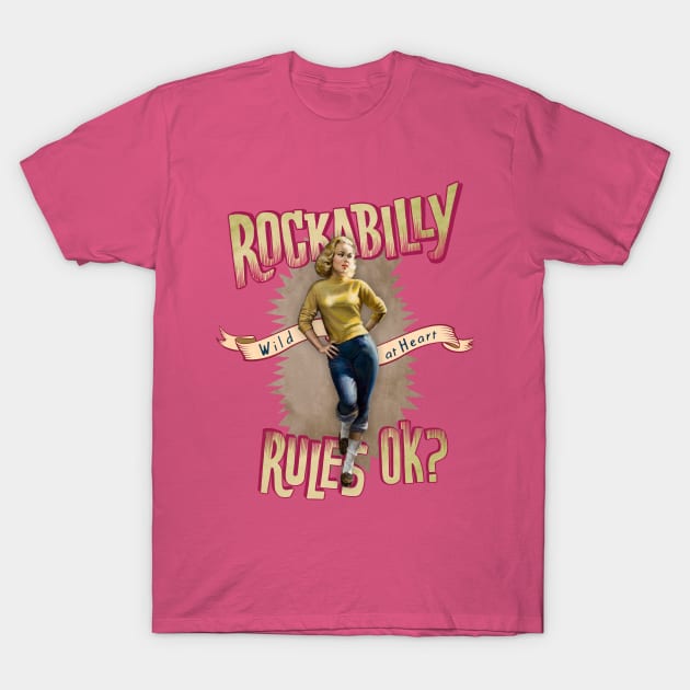 Rockabilly Rules Ok? T-Shirt by Shockin' Steve